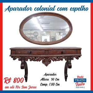 Aparador colonial com espelho