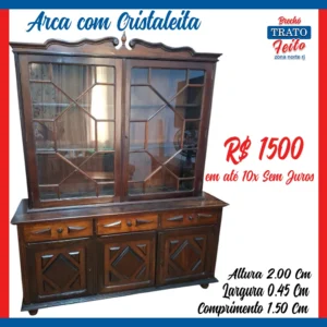 Cristaleira com arca