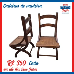 Cadeiras madeira maciça (cada)