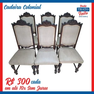 Caderias colônial (cada)