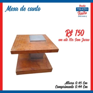 Mesa de canto de madeira e Inox