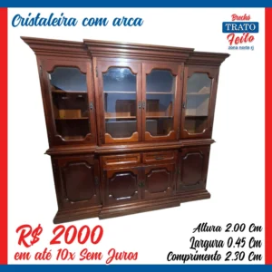 Cristaleira com arca